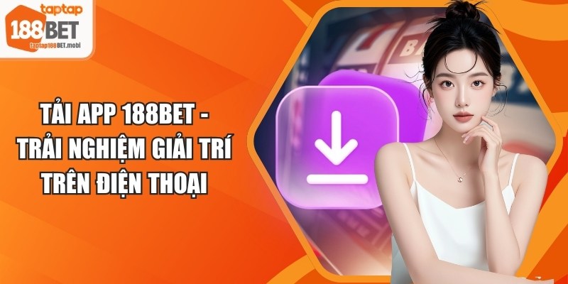 Tải App 188BET