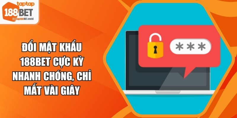 Đổi Mật Khẩu 188BET